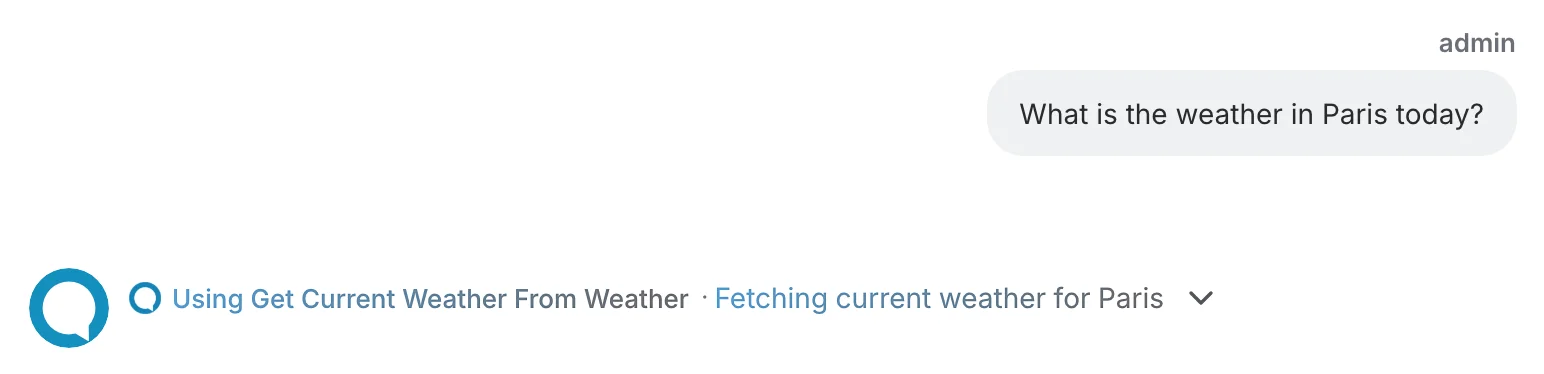 A running tool step: "Using Get Current Weather From Weather · Fetching current weather for Paris"